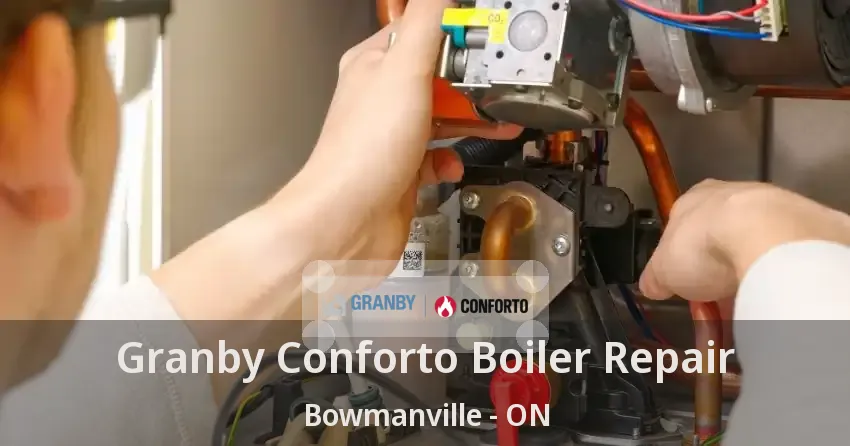 Granby Conforto Boiler Repair Bowmanville - ON